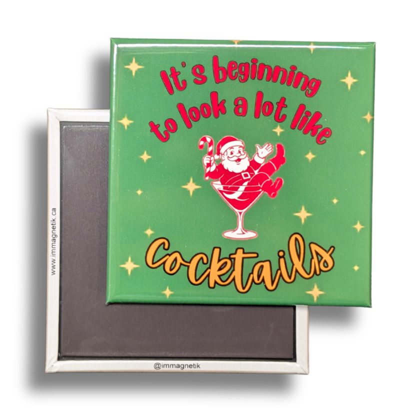 It's Beginning To Look A Lot Like Cocktails - 2.5" x 2.5" Magnet